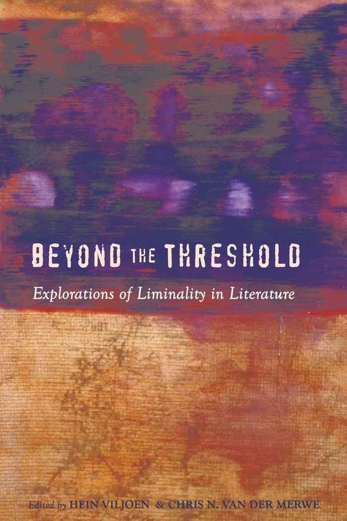 Beyond the Threshold: Explorations of Liminality in Literature,Used