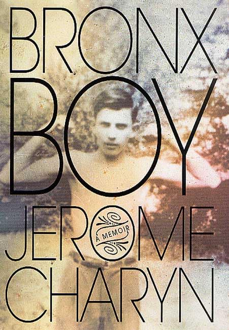 Bronx Boy: A Memoir,Used