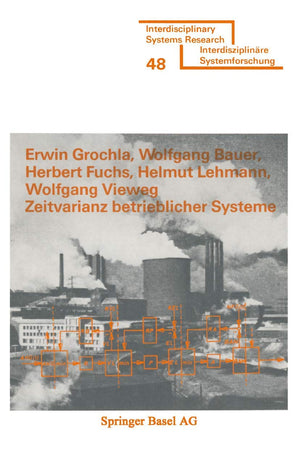 Zeitvarianz betrieblicher Systeme (Interdisciplinary Systems Research) (German Edition),Used