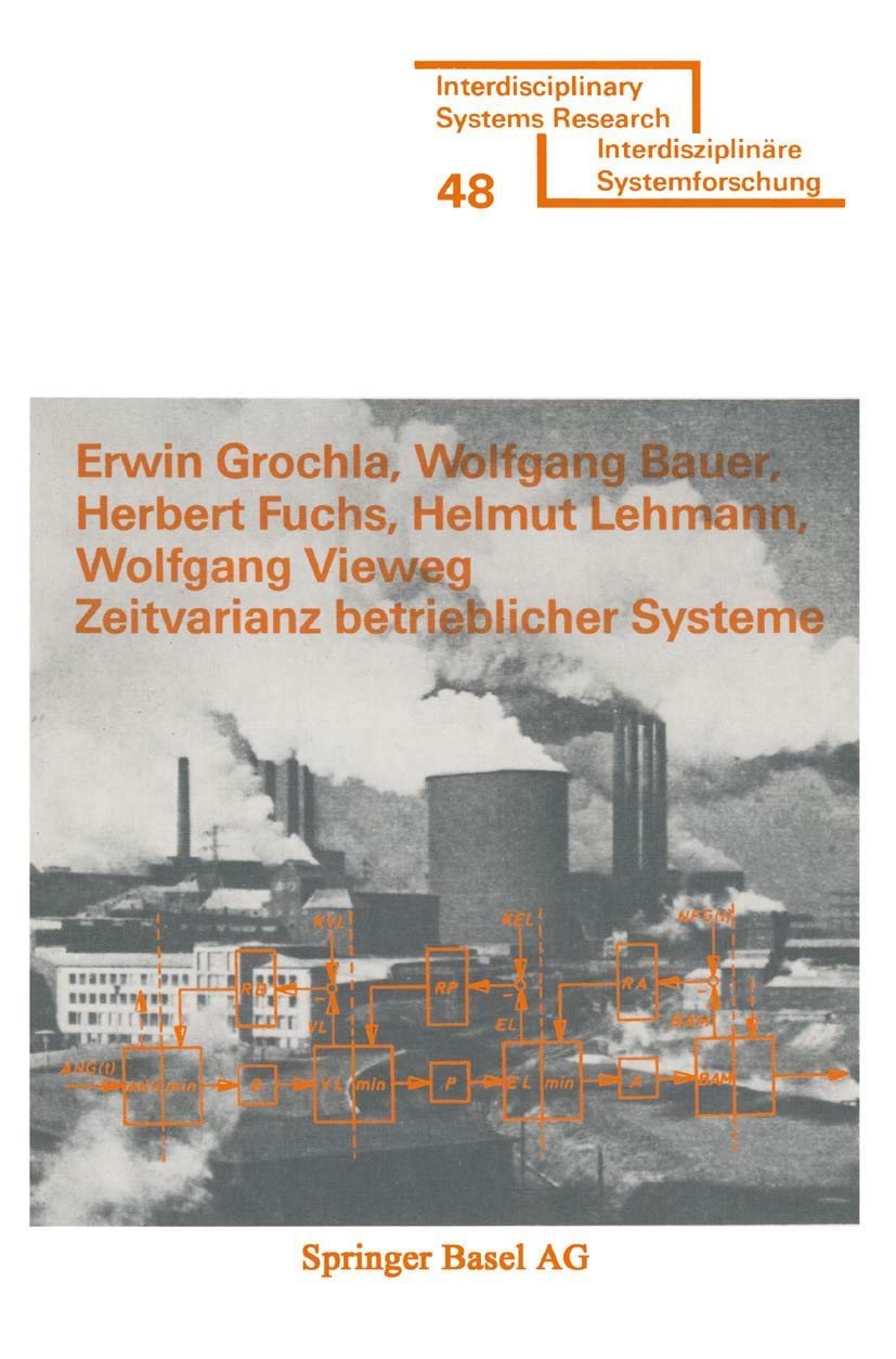 Zeitvarianz betrieblicher Systeme (Interdisciplinary Systems Research) (German Edition),Used