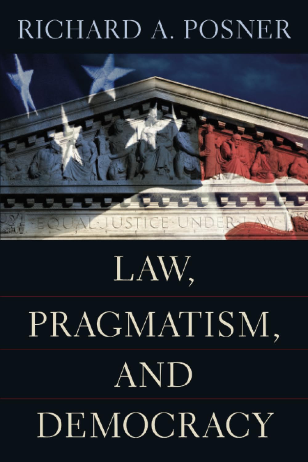 Law, Pragmatism, And Democracy,New