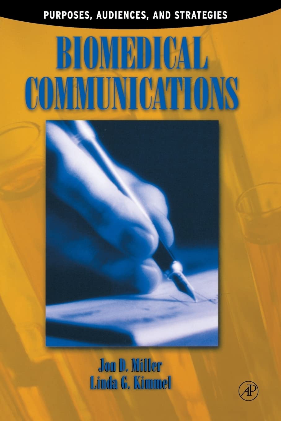 Biomedical Communications: Purpose, Audience, and Strategies,Used
