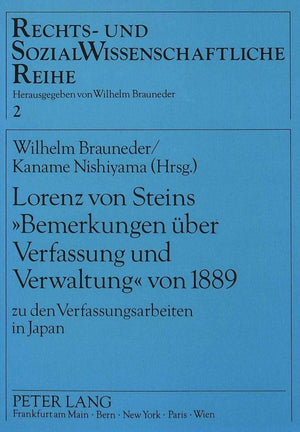 Lorenz Von Steins Bemerkungen Ber Verfassung Und Verwaltung Von 1889: Zu Den Verfassungsarbeiten In Japan Sterreichischjapanis,Used