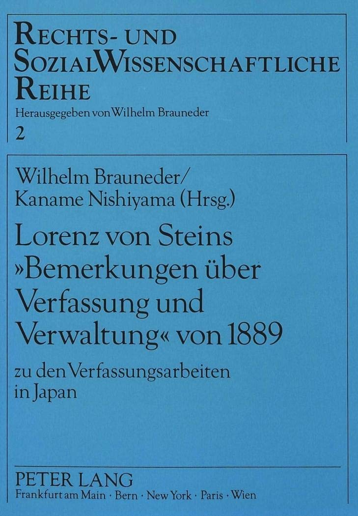 Lorenz Von Steins Bemerkungen Ber Verfassung Und Verwaltung Von 1889: Zu Den Verfassungsarbeiten In Japan Sterreichischjapanis,Used