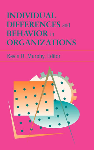 Individual Differences and Behavior in Organizations,Used