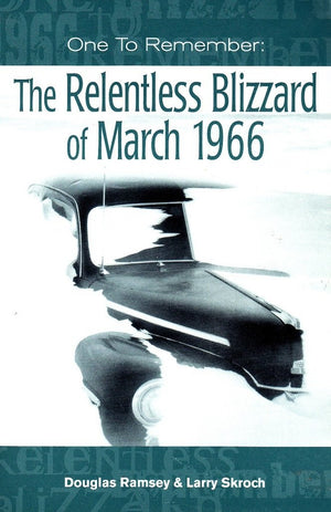 One to Remember: The Relentless Blizzard of March 1966,Used