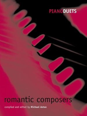 Piano Duets: Romantic Composers (Piano Duets edited by Michael Aston),Used
