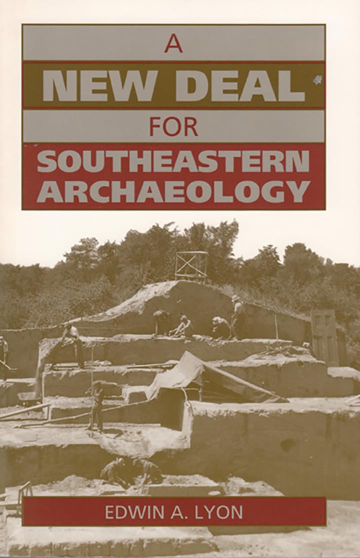 A New Deal for Southeastern Archaeology,Used