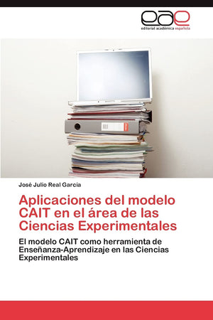 Aplicaciones del modelo CAIT en el rea de las Ciencias Experimentales: El modelo CAIT como herramienta de EnseanzaAprendizaje,Used