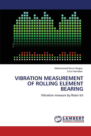 VIBRATION MEASUREMENT OF ROLLING ELEMENT BEARING: Vibration measure by Rotor kit,Used