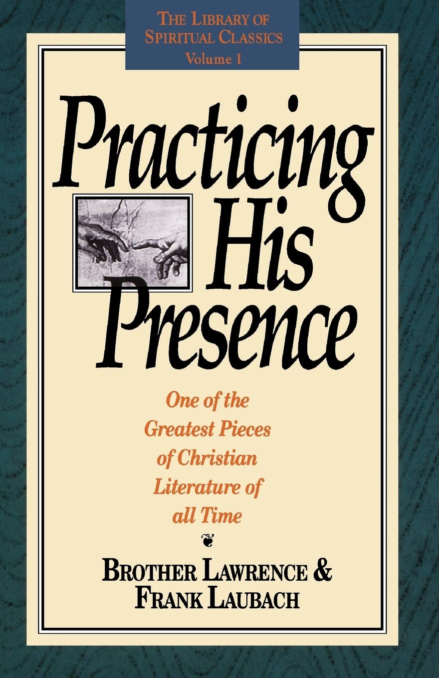 Practicing His Presence (The Library of Spiritual Classics, Volume 1),Used
