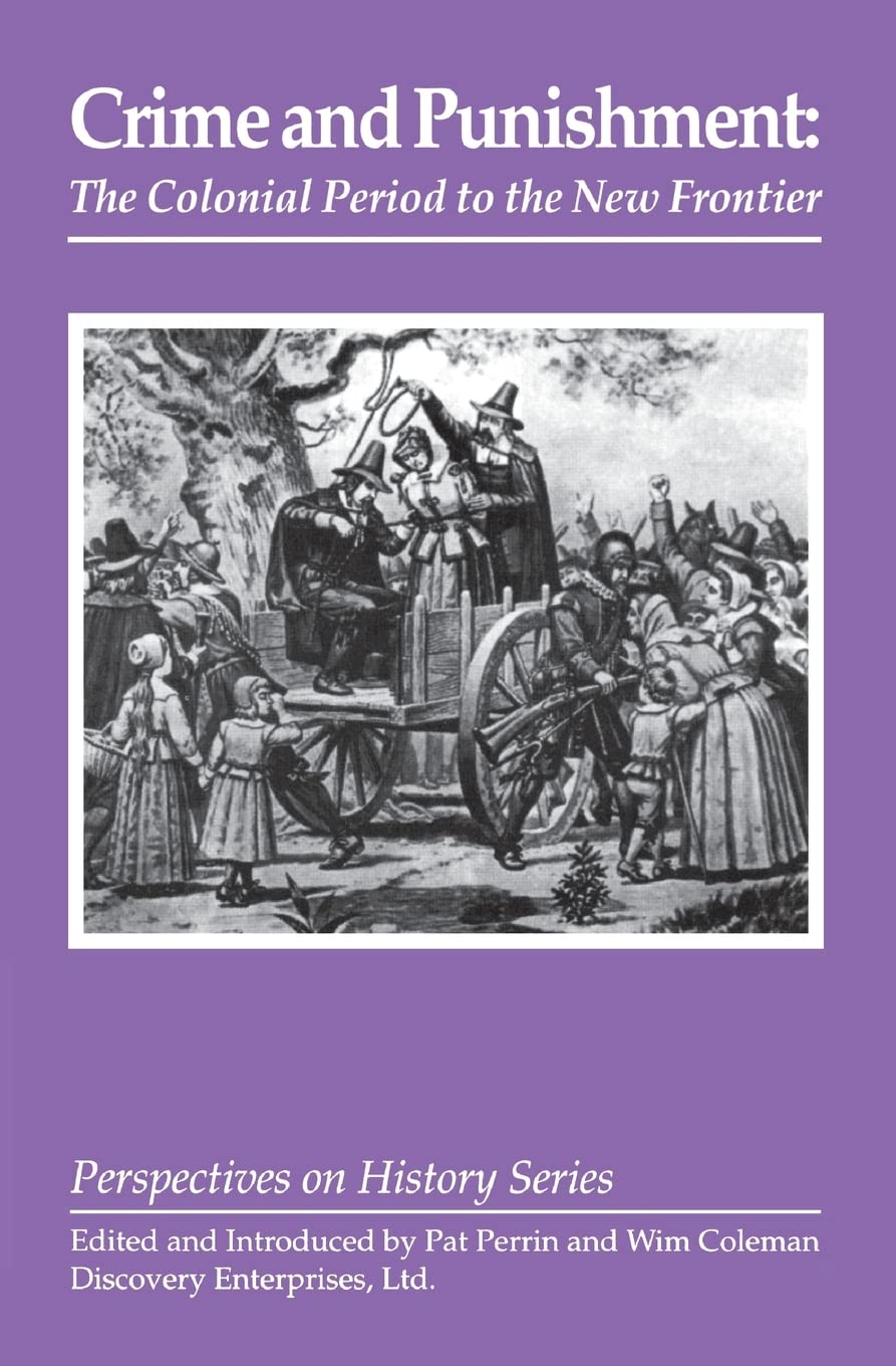 Crime and Punishment: The Colonial Perio (History Compass),Used