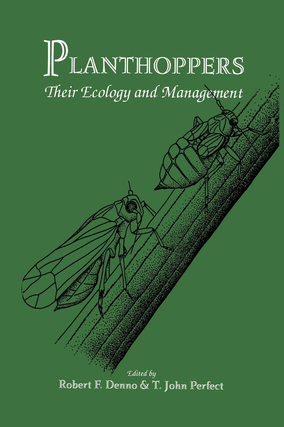 Planthoppers: Their Ecology and Management,Used