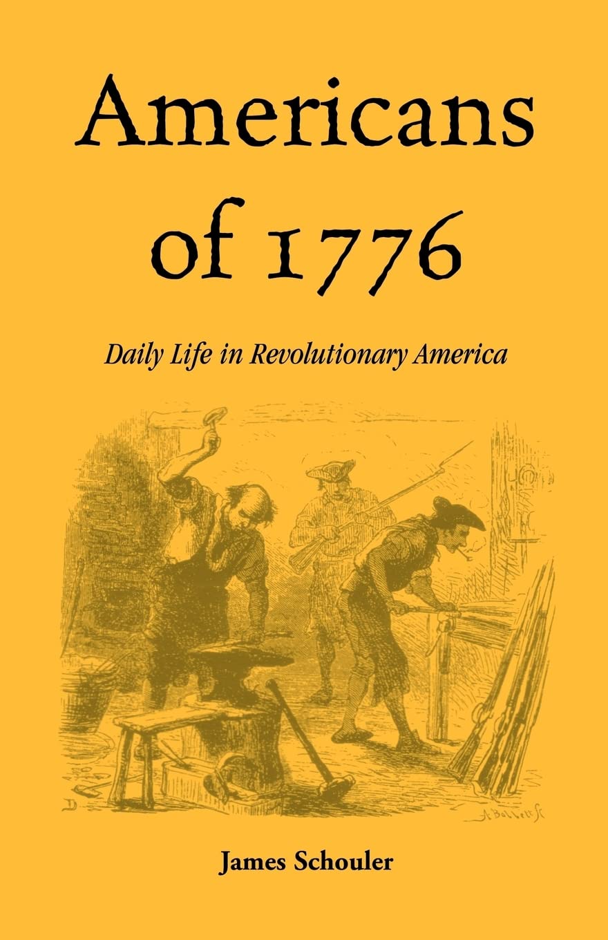 Americans Of 1776: Daily Life In Revolutionary America-new