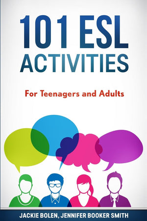 101 ESL Activities: For Teenagers and Adults (Teaching ESL/EFL to Teenagers and Adults),Used
