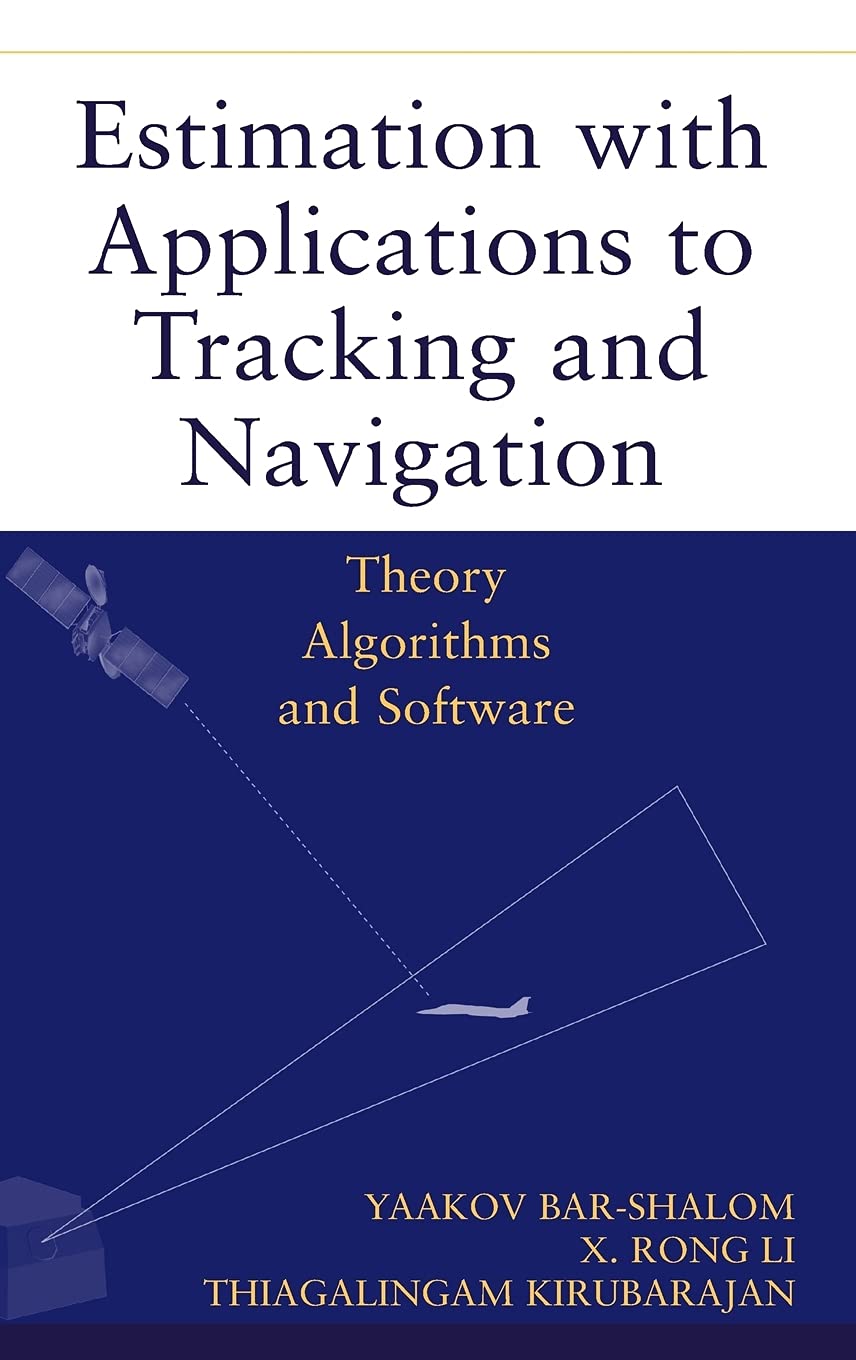 Estimation with Applications to Tracking and Navigation,Used
