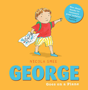George Goes On A Plane (George Toddler Books)