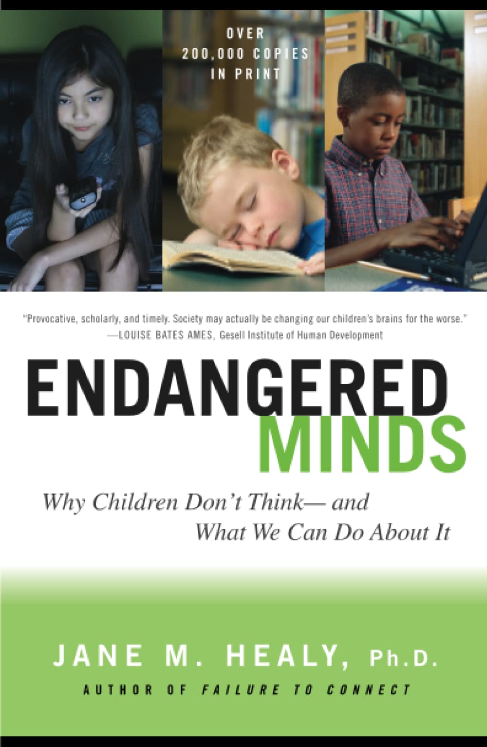Endangered Minds: Why Children Don't Think And What We Can Do About It,Used