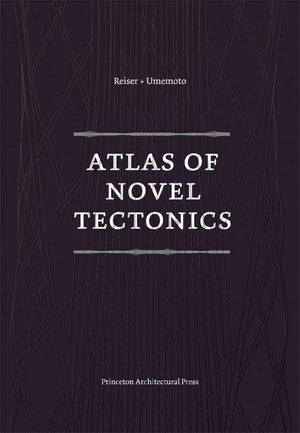 Atlas Of Novel Tectonics
