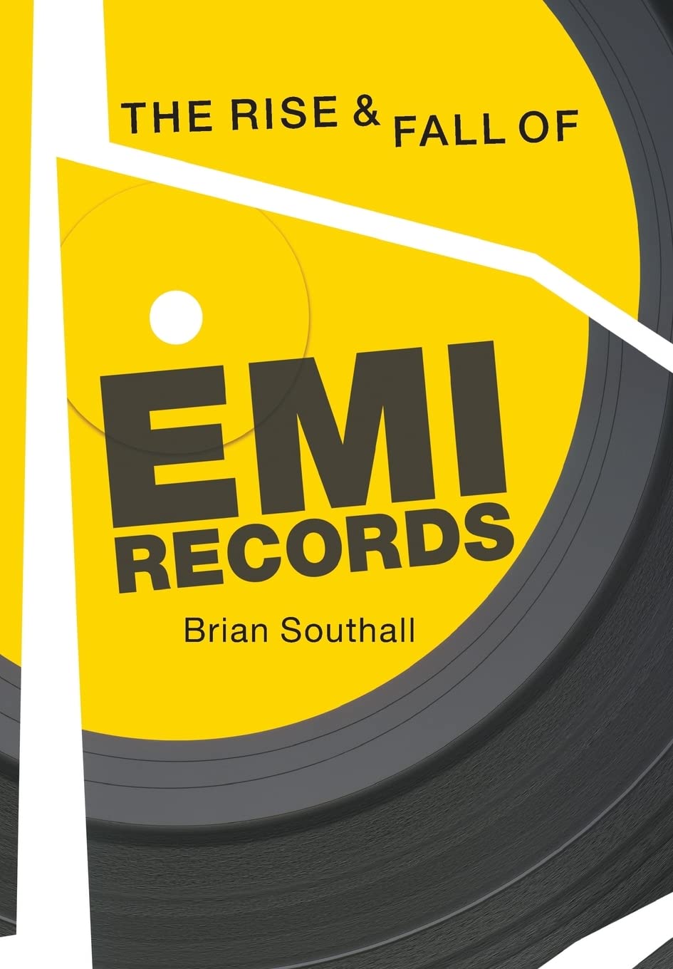 The Rise & Fall Of Emi Records,New