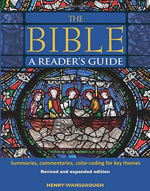 The Bible A Reader'S Guide: Summaries, Commentaries, Color Coding For Key Themes