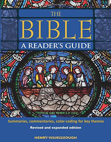 The Bible A Reader'S Guide: Summaries, Commentaries, Color Coding For Key Themes