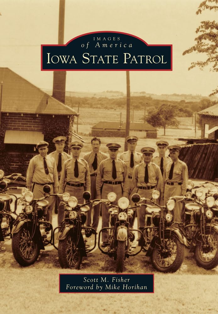 Iowa State Patrol (Images of America),Used