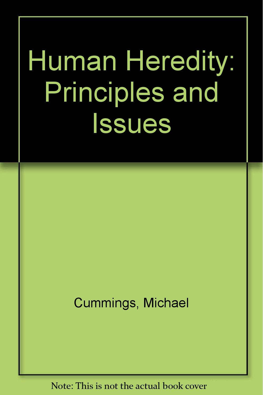 Study Guide for Cummings Human Heredity: Principles and Issues,Used
