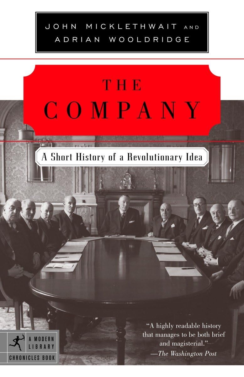 The Company: A Short History of a Revolutionary Idea (Modern Library Chronicles),Used