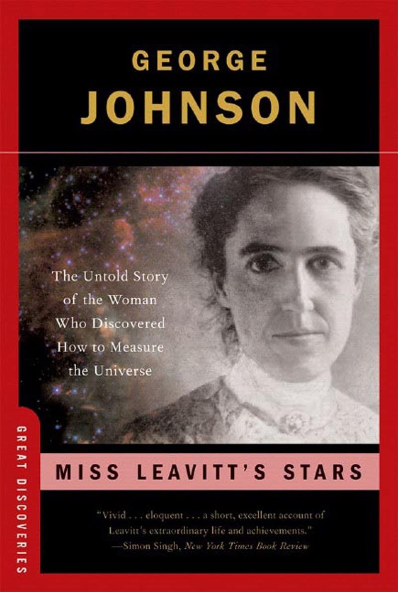 Miss Leavitt'S Stars: The Untold Story Of The Woman Who Discovered How To Measure The Universe (Great Discoveries)