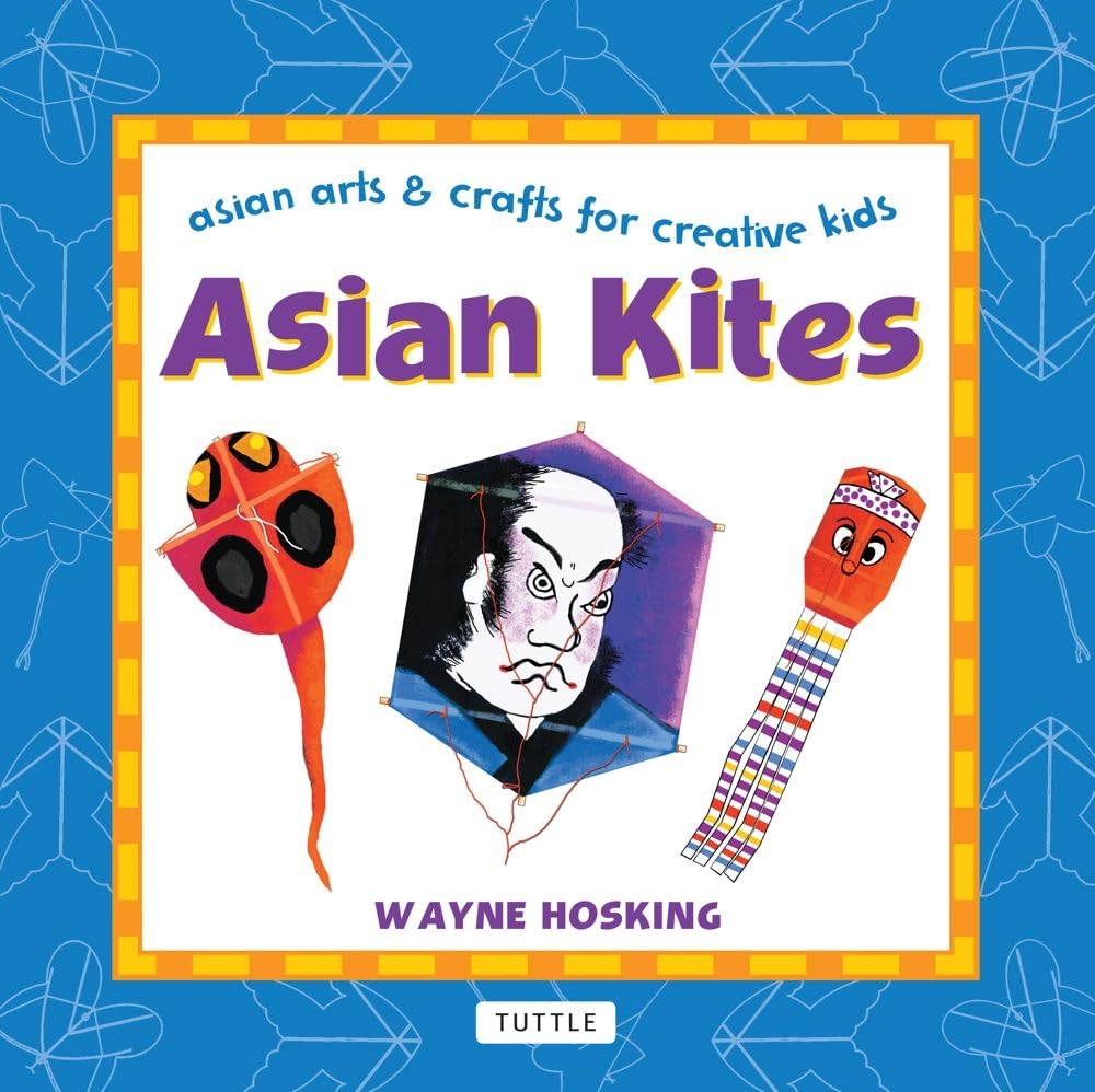 Asian Kites (Asian Arts And Crafts For Creative Kids),Used