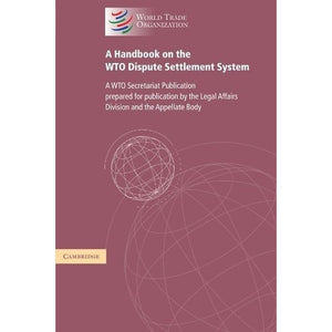 A Handbook on the WTO Dispute Settlement System: A WTO Secretariat Publication,Used
