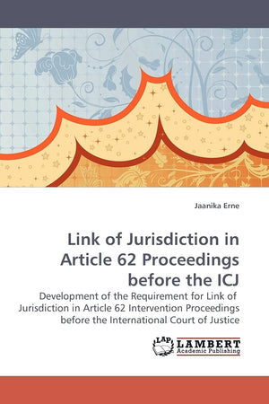 Link of Jurisdiction in Article 62 Proceedings before the ICJ,Used