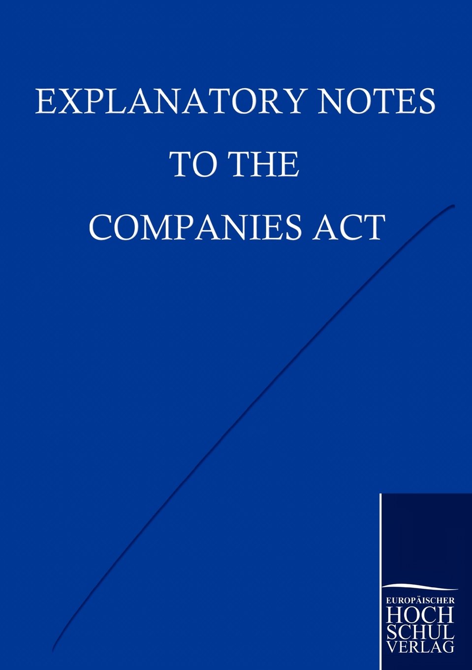 Explanatory Notes to the Companies Act,Used