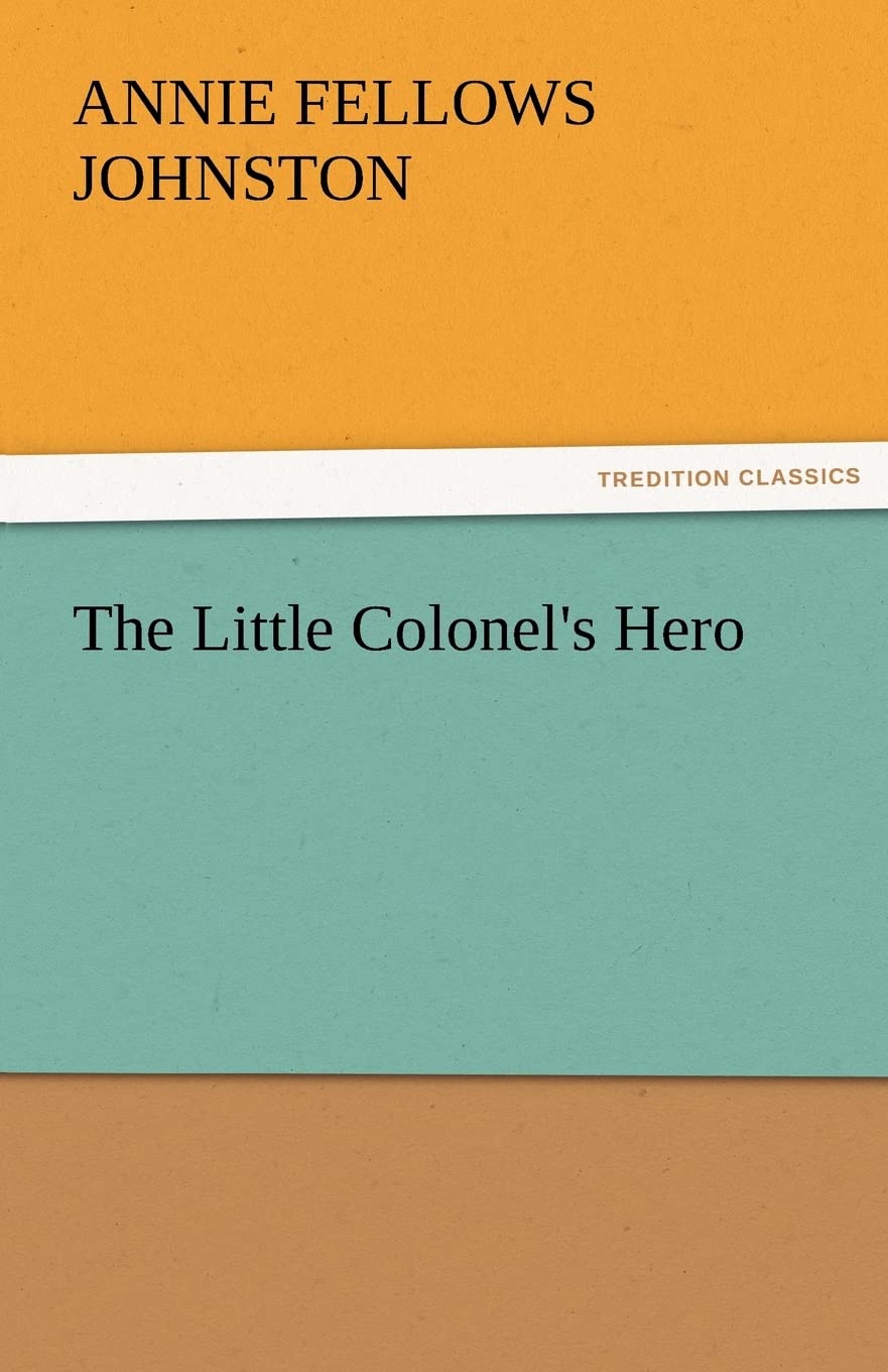 The Little Colonel's Hero,Used