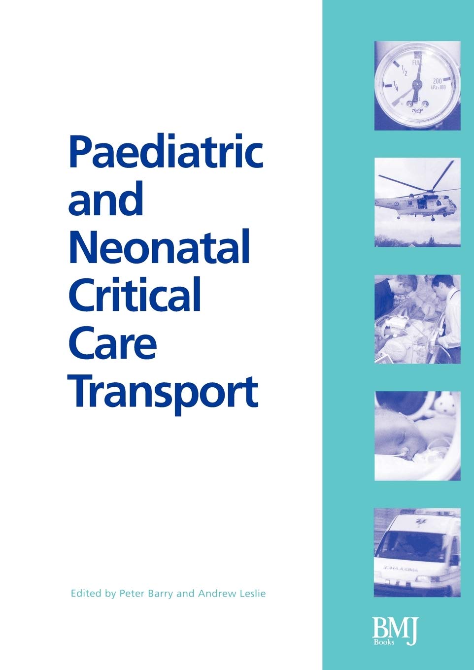 Paediatric and Neonatal Critical Care Transport,Used