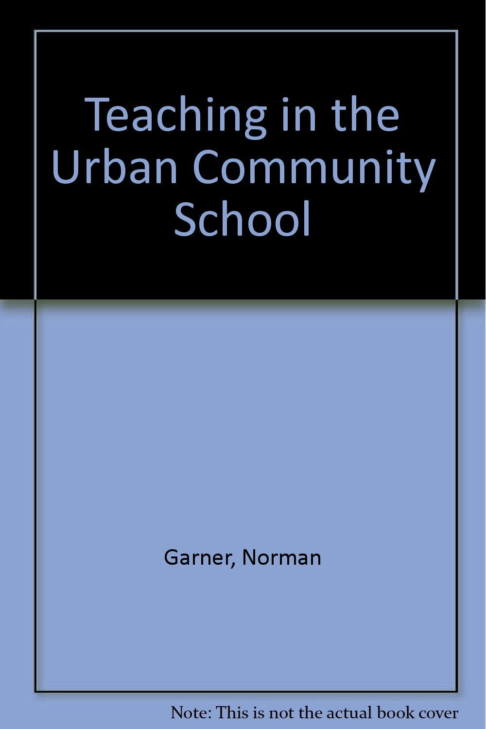 Teaching in the urban community school,Used