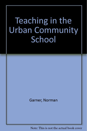 Teaching in the urban community school,Used