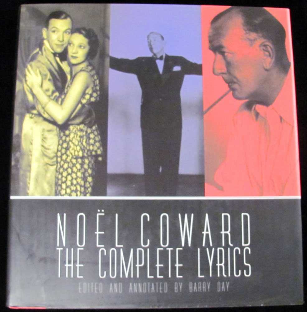 Noel Coward: The Complete Illustrated Lyrics,New
