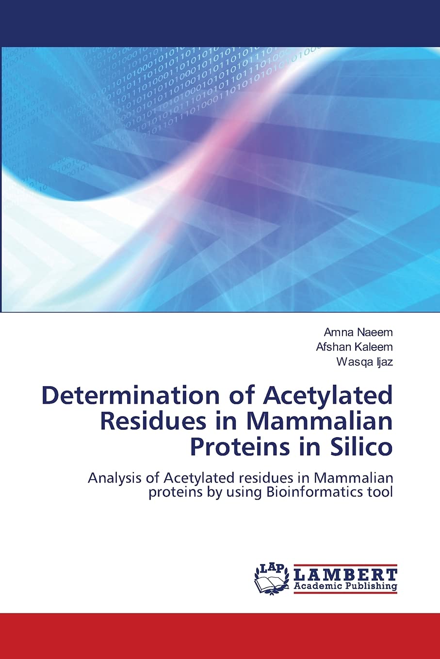 Determination of Acetylated Residues in Mammalian Proteins in Silico: Analysis of Acetylated residues in Mammalian proteins by u,Used