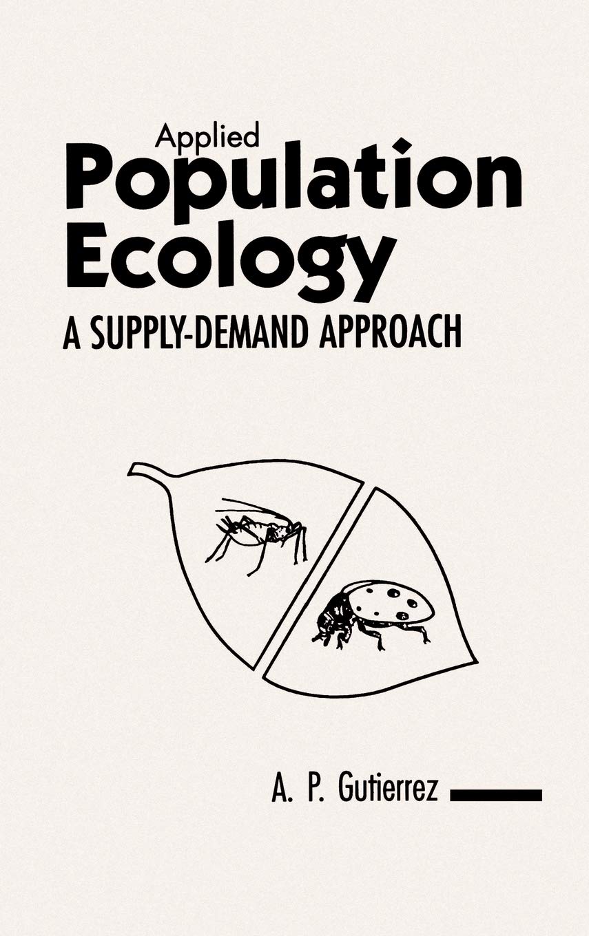 Applied Population Ecology: A Supplydemand Approach