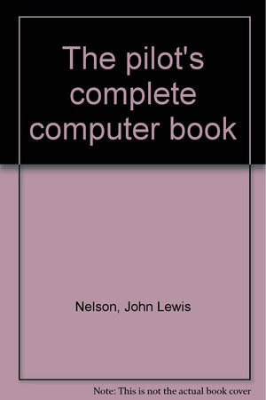 The pilot's complete computer book,Used