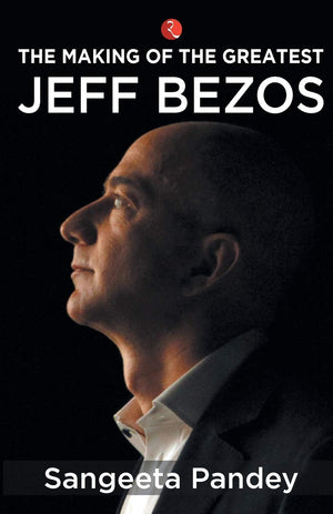 The Making Of The Greatest: Jeff Bezos