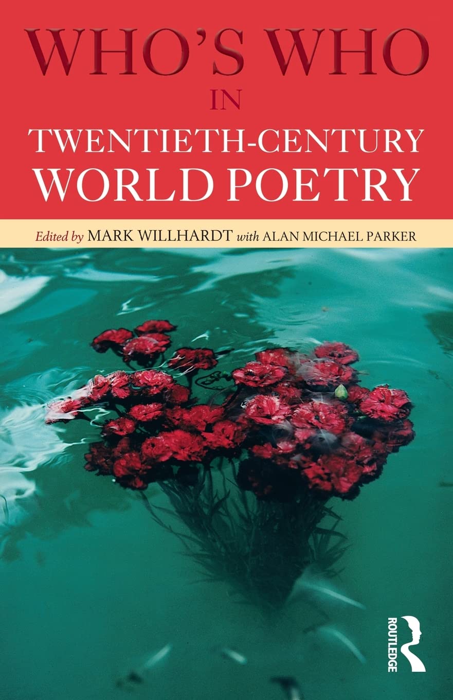 Who'S Who In Twentieth Century World Poetry,New