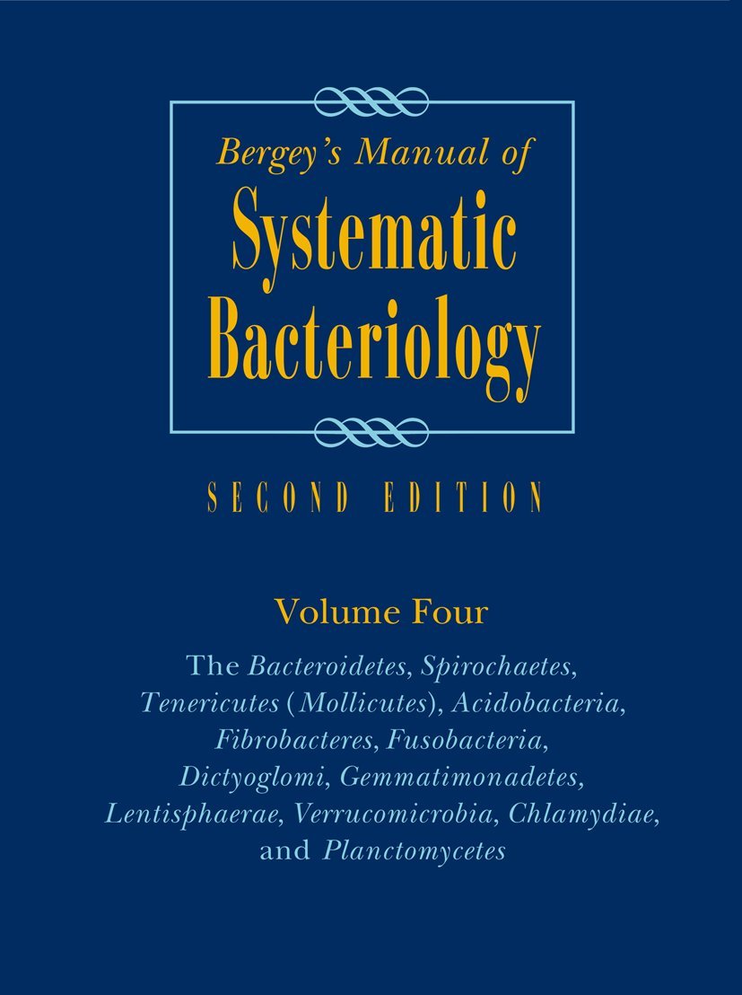 Bergey's Manual of Systematic Bacteriology: Volume 4: The Bacteroidetes, Spirochaetes, Tenericutes (Mollicutes), Acidobacteria, ,Used