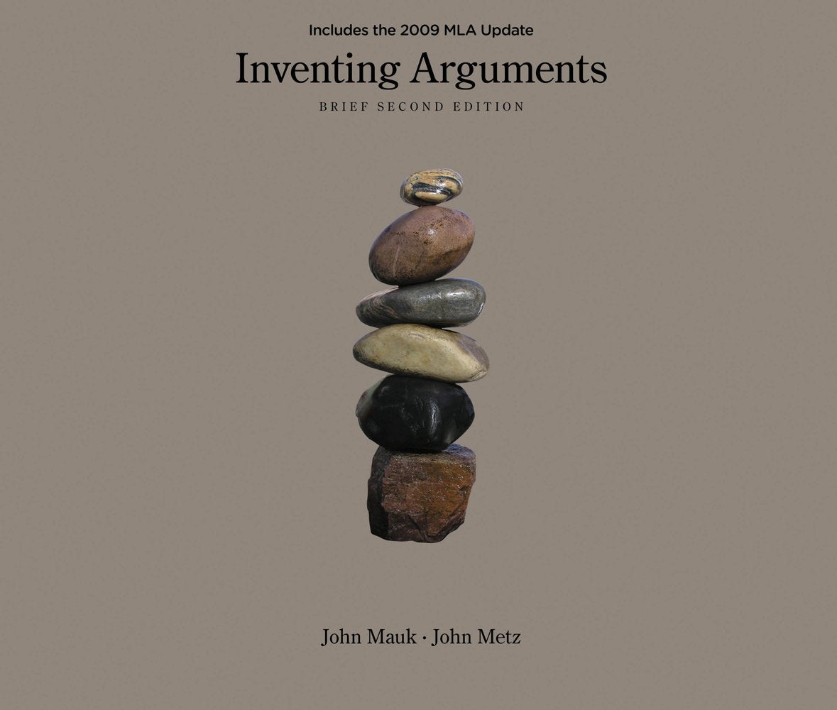 Inventing Arguments, Brief, 2009 MLA Update Edition (2009 MLA Update Editions)