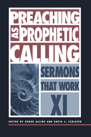 Preaching as Prophetic Calling (Sermons That Work XII) (Sermons That Work, 12),Used