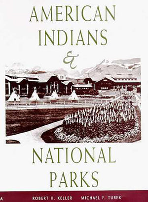 American Indians And National Parks,Used