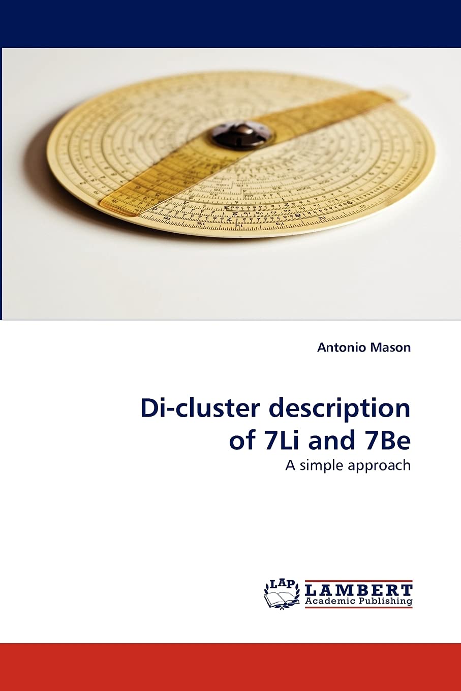 Dicluster description of 7Li and 7Be: A simple approach,Used