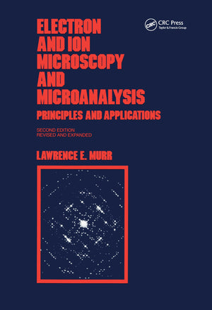 Electron and Ion Microscopy and Microanalysis: Principles and Applications, Second Edition, (Optical Engineering),Used